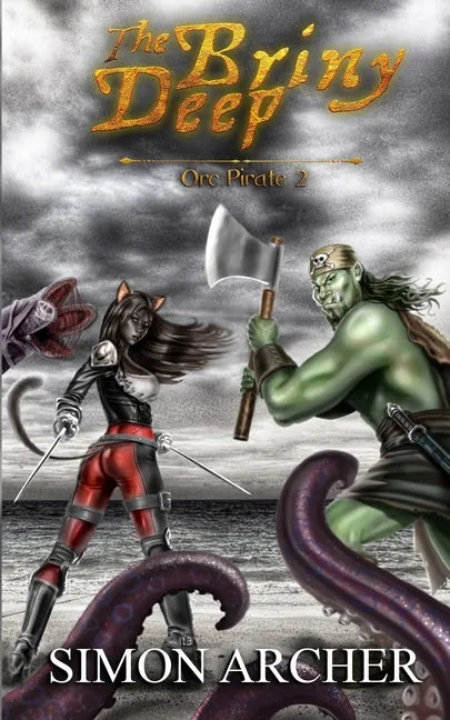 The Briny Deep: Raiding the Seven Seas - Paperback