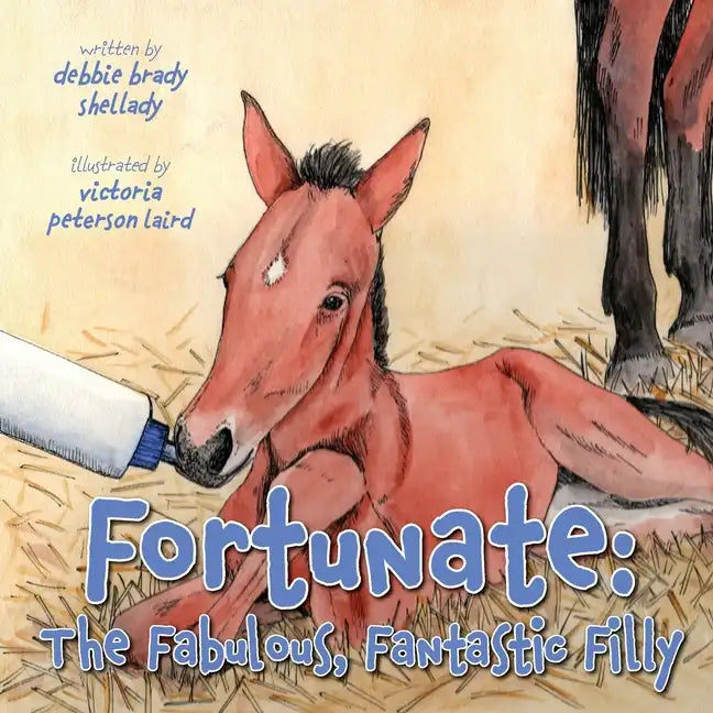Fortunate: The Fabulous, Fantastic Filly - Paperback