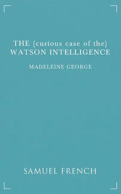 The (curious case of the) Watson Intelligence - Paperback