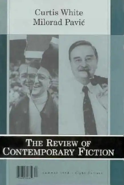 Curtis White/Milorad Pavić, Vol. 18, No. 2 - Paperback