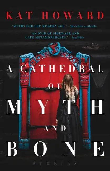 A Cathedral of Myth and Bone - Paperback