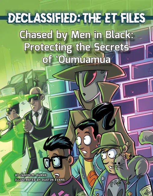 Chased by Men in Black: Protecting the Secrets of 'Oumuamua - Library Binding