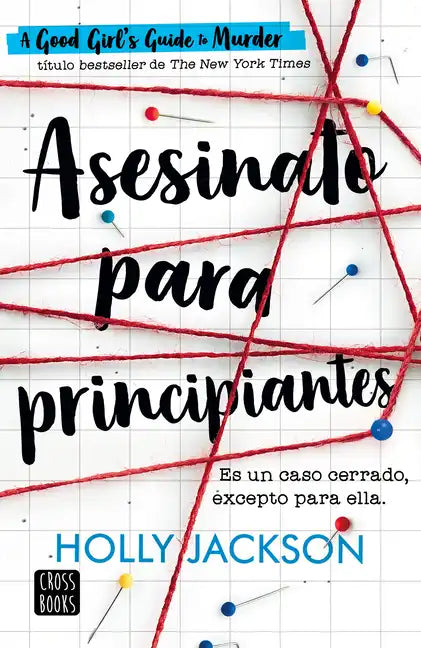 Asesinato Para Principiantes / A Good Girl´s Guide to Murder - Paperback