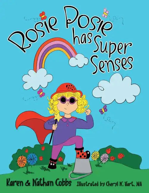 Rosie Posie Has Super Senses - Paperback
