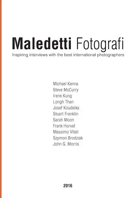 Maledetti Fotografi. All interviews from 2016 - Paperback