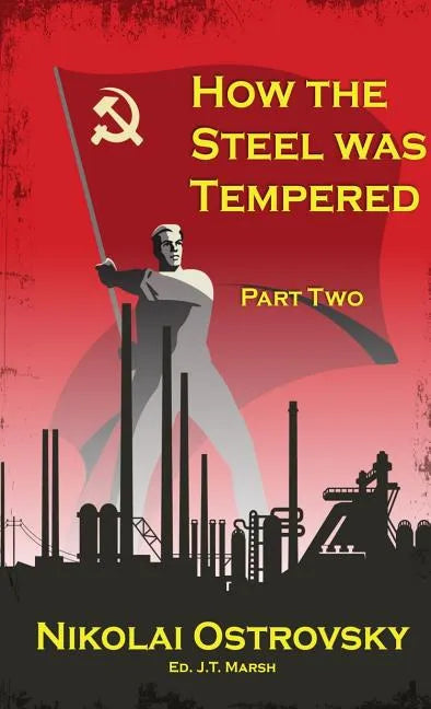How the Steel Was Tempered: Part Two (Mass Market Paperback) - Paperback