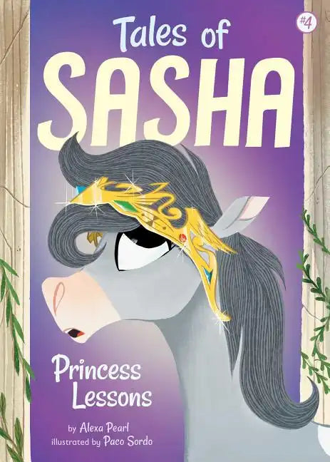 Tales of Sasha 4: Princess Lessons - Paperback