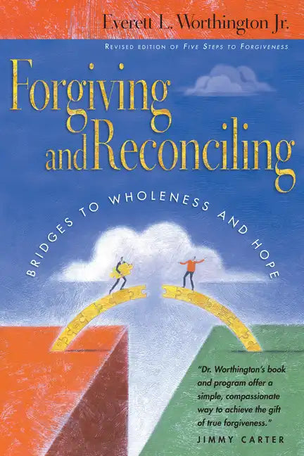 Forgiving and Reconciling: Finding Our Way Through Cultural Challenges (Revised) - Paperback