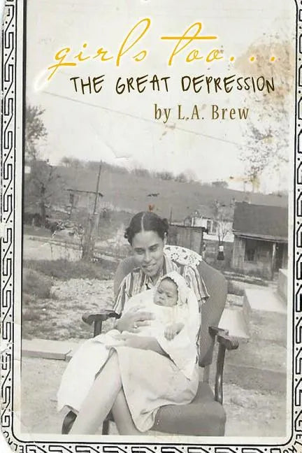Girls Too... the Great Depression - Paperback