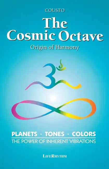 The Cosmic Octave: Origin of Harmony - Paperback