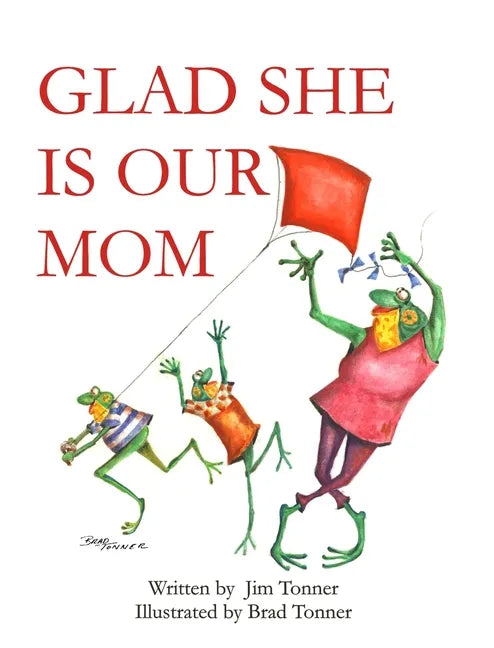 Glad She Is Our Mom - Hardcover