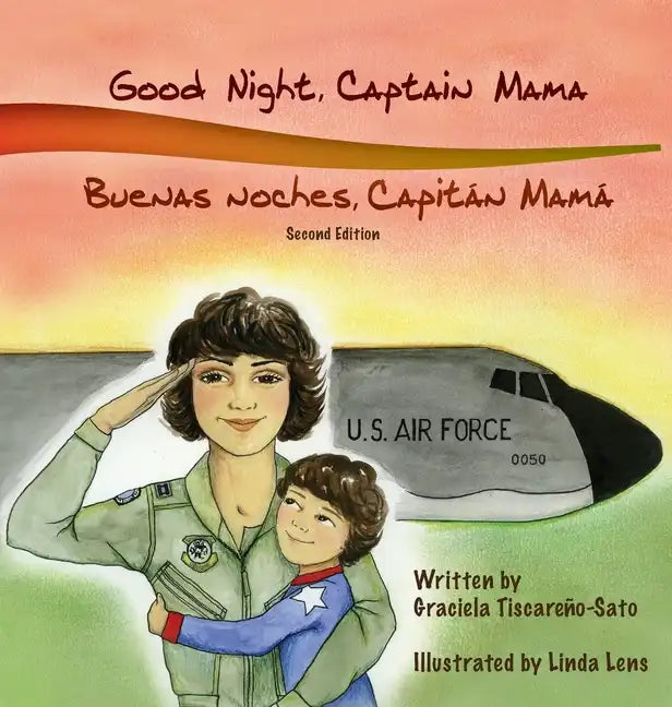Good Night, Captain Mama - Buenas noches, Capitán Mamá: 1st in an award-winning, bilingual children's aviation picture book series - Hardcover