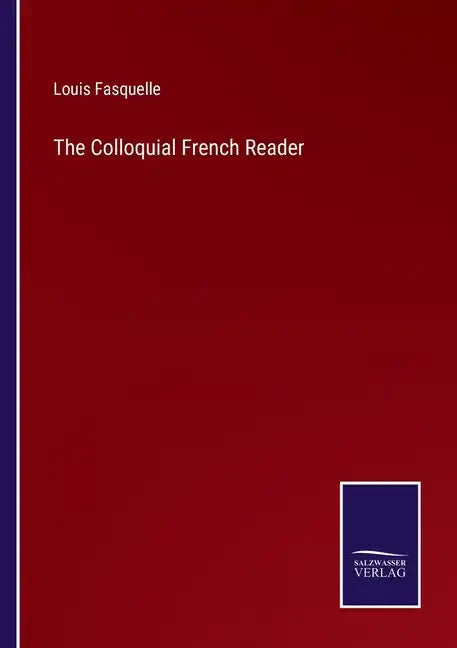 The Colloquial French Reader - Paperback