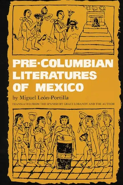 Pre-Columbian Literatures of Mexico: Volume 92 - Paperback