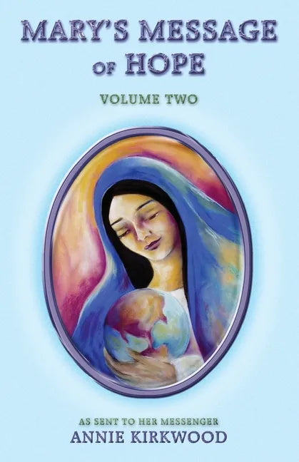 Mary's Message of Hope, Volume Two - Paperback