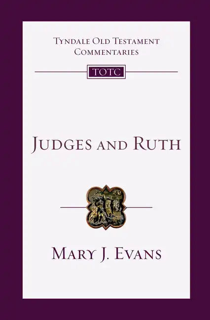Judges and Ruth: An Introduction and Commentary - Paperback