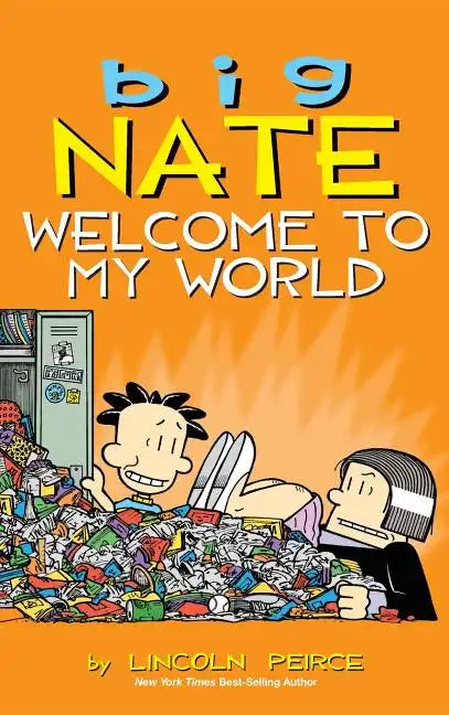 Big Nate: Welcome to My World - Hardcover
