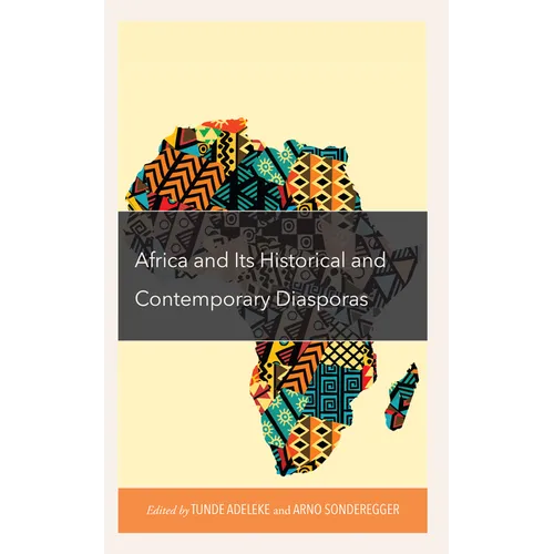Africa and its Historical and Contemporary Diasporas - Hardcover
