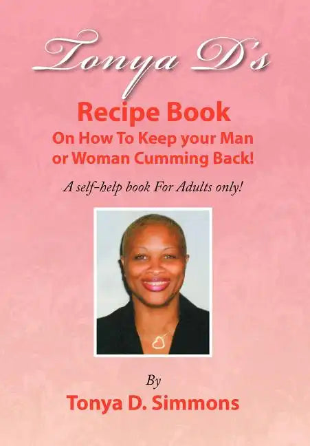 Tonya D's Recipe Book - Hardcover