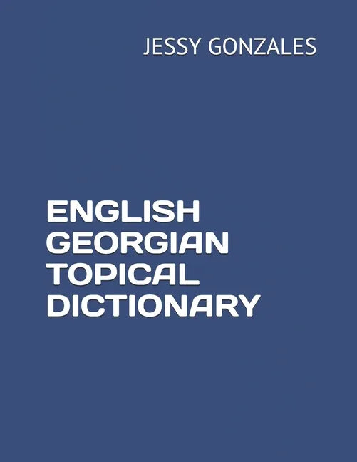 English Georgian Topical Dictionary - Paperback