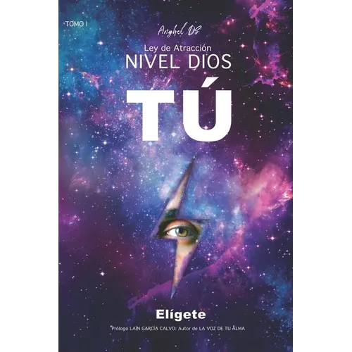 Ley de Atracci Nivel Dios: Tレ El刕ete - Paperback