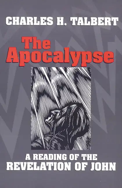 The Apocalypse: A Reading of the Revelation of John - Paperback