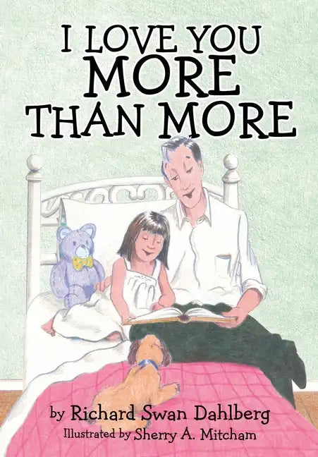 I Love You More Than More - Paperback