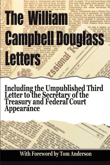 The William Campbell Douglass Letters - Paperback