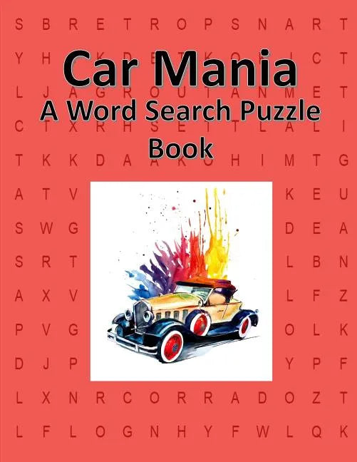 Car Mania: A Word Search Puzzle Book for Adults or Children - Paperback