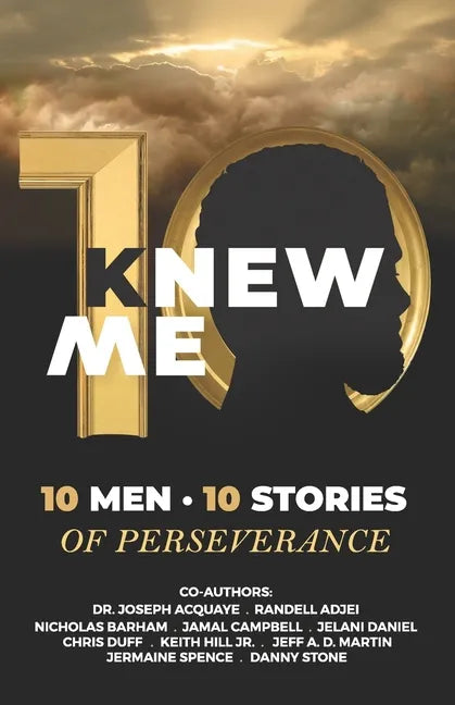 KNew Me: 10 Men 10 Stories of Perseverance - Paperback