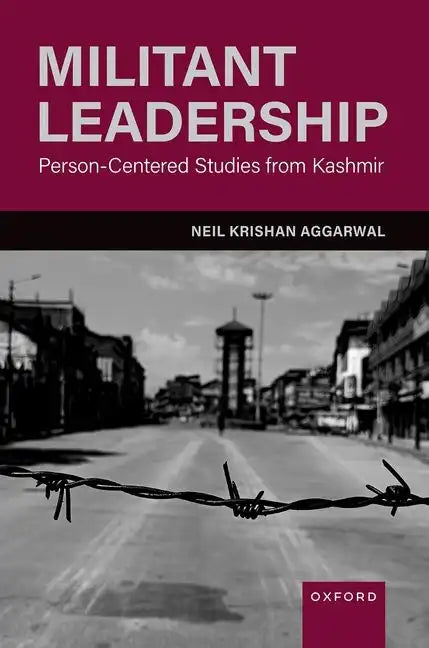 Militant Leadership: Person-Centered Studies from Kashmir - Hardcover