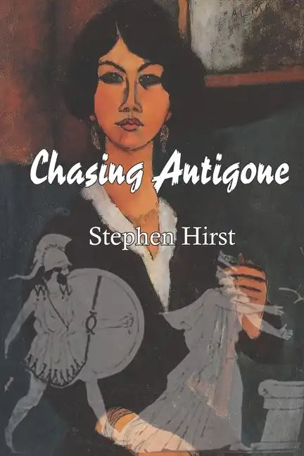 Chasing Antigone - Paperback
