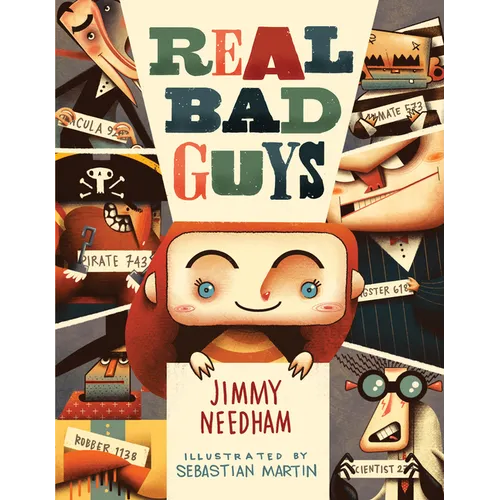 Real Bad Guys: A Story about Good vs. Bad and the Way God Sees It - Hardcover