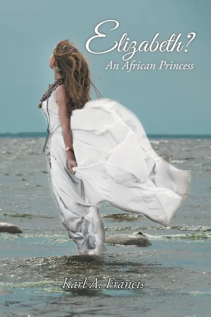 Elizabeth?: An African Princess - Paperback