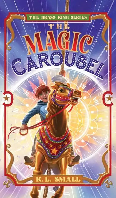 The Magic Carousel - Hardcover