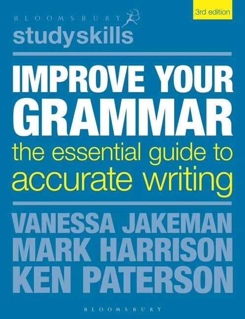 Improve Your Grammar: The Essential Guide to Accurate Writing - Hardcover