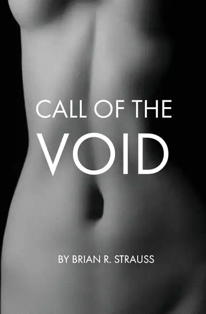 Call of the Void - Paperback