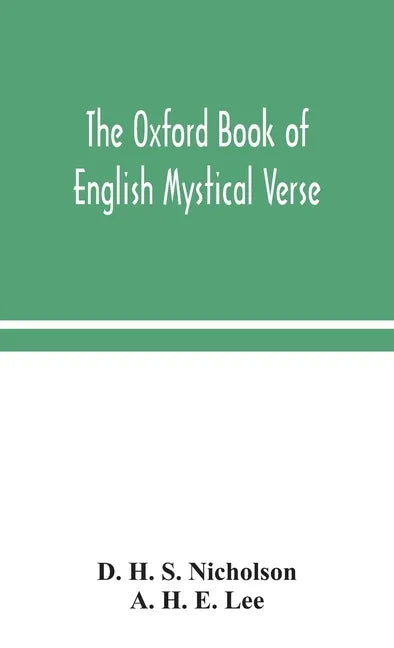 The Oxford book of English mystical verse - Hardcover