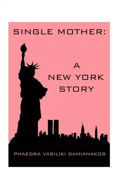 Single Mother: A New York Story - Paperback