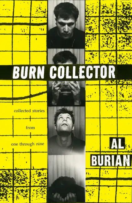 Burn Collector: Collected Stories from One Through Nine - Paperback