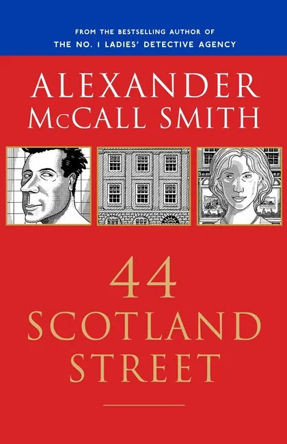 44 Scotland Street: 44 Scotland Street Series (1) - Paperback