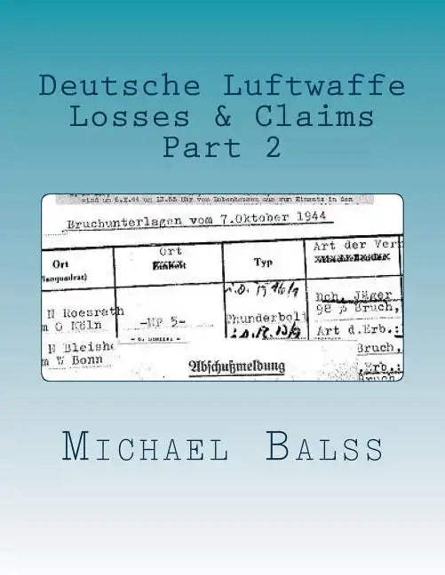 Deutsche Luftwaffe Losses & Claims Part 2: May 1940 - Paperback