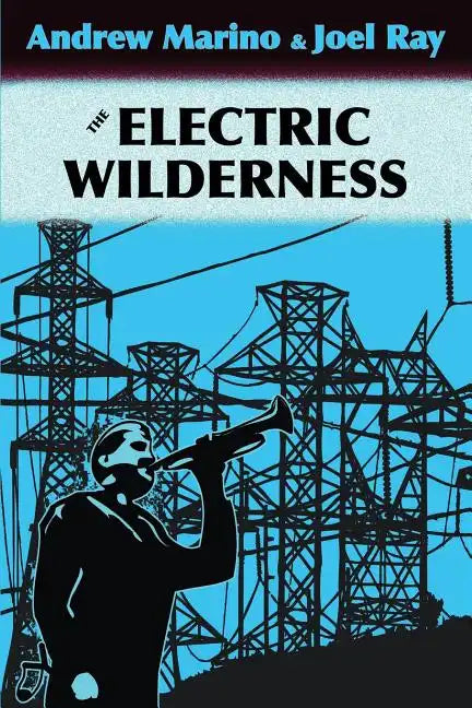 The Electric Wilderness - Paperback