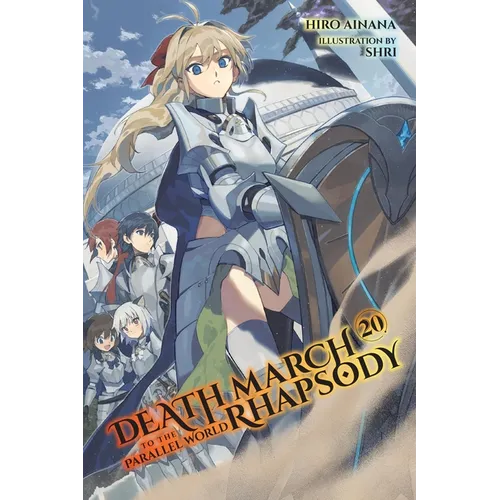 Death March to the Parallel World Rhapsody, Vol. 20 (Light Novel) - Paperback