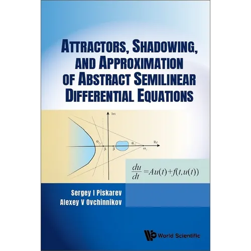 Attract, Shadow & Approx Abstract Semilnr Different Equation - Hardcover