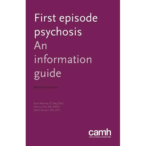 First Episode Psychosis: An Information Guide - Paperback