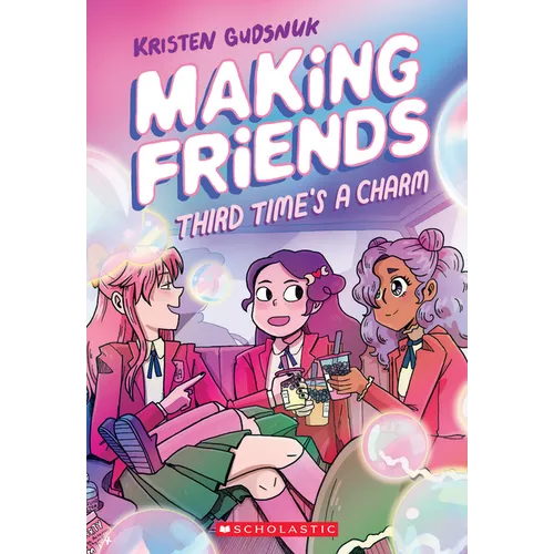 Making Friends: Third Time's a Charm: A Graphic Novel (Making Friends #3): Volume 3 - Paperback
