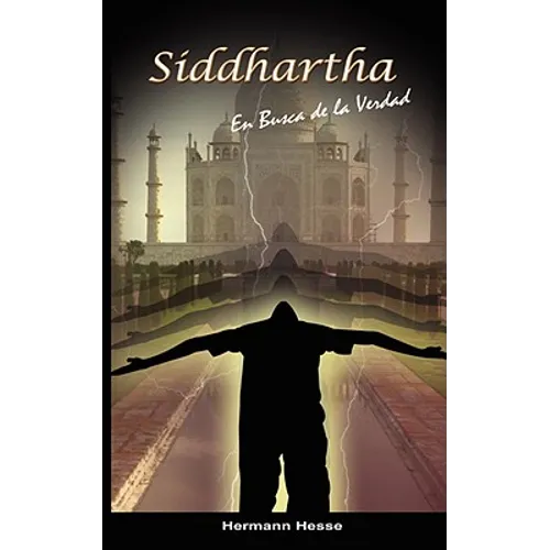 Siddhartha: En Busca de la Verdad (Spanish edition) - Paperback