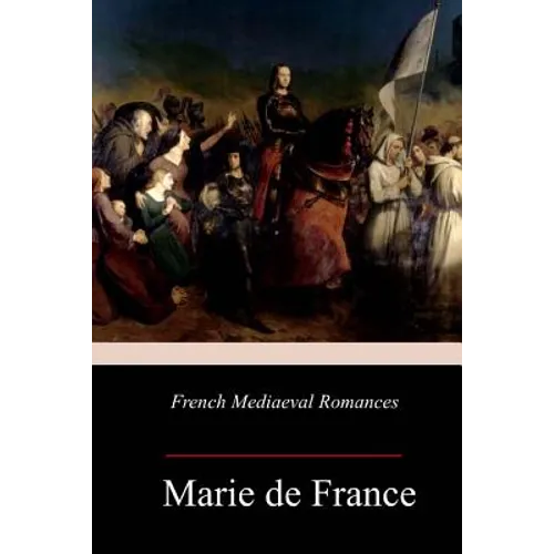 French Mediaeval Romances - Paperback