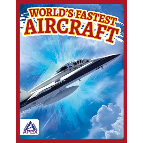 World's Fastest Aircraft - Library Binding